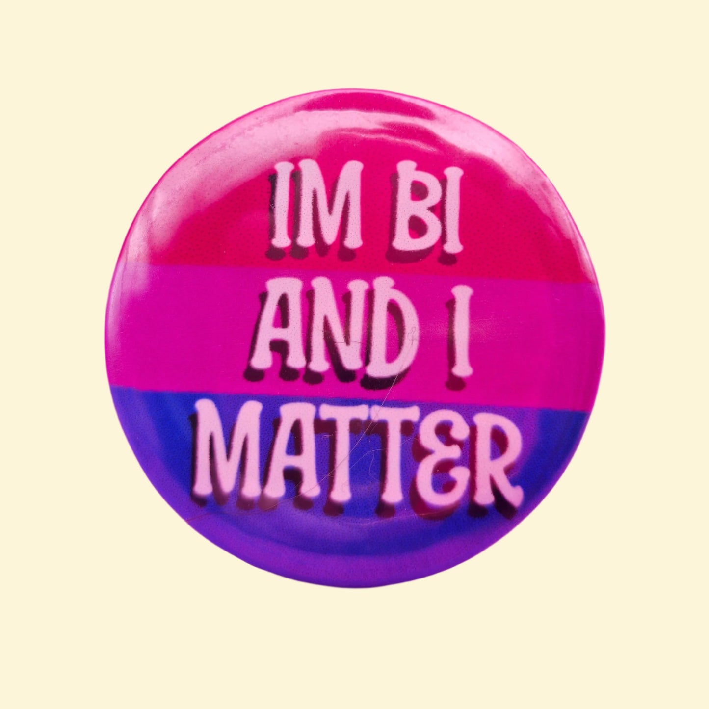 I’m Bi and I Matter Button