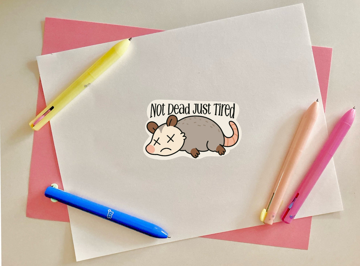 Not Dead Just Tired Sticker