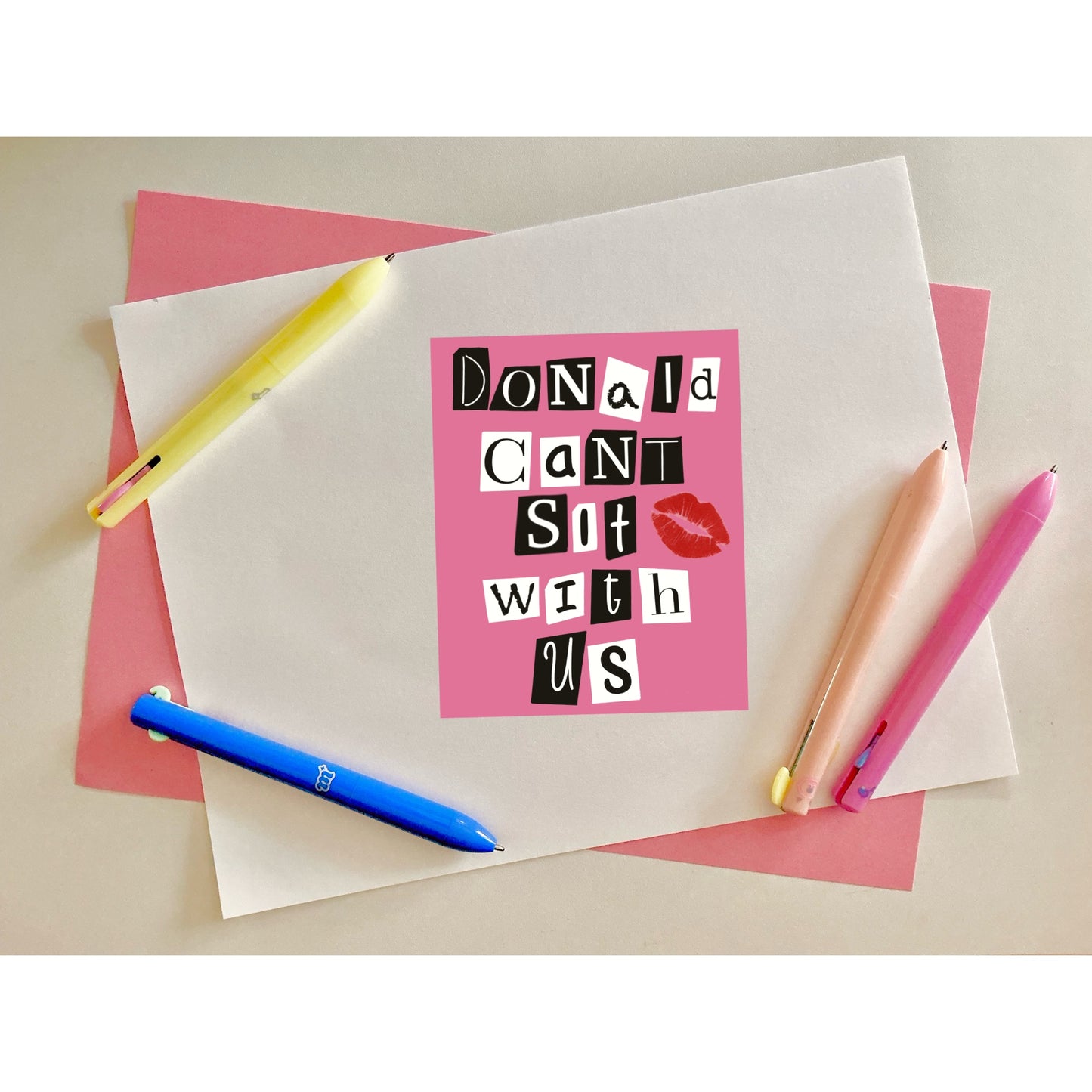 Donald Can’t Sit with Us Sticker