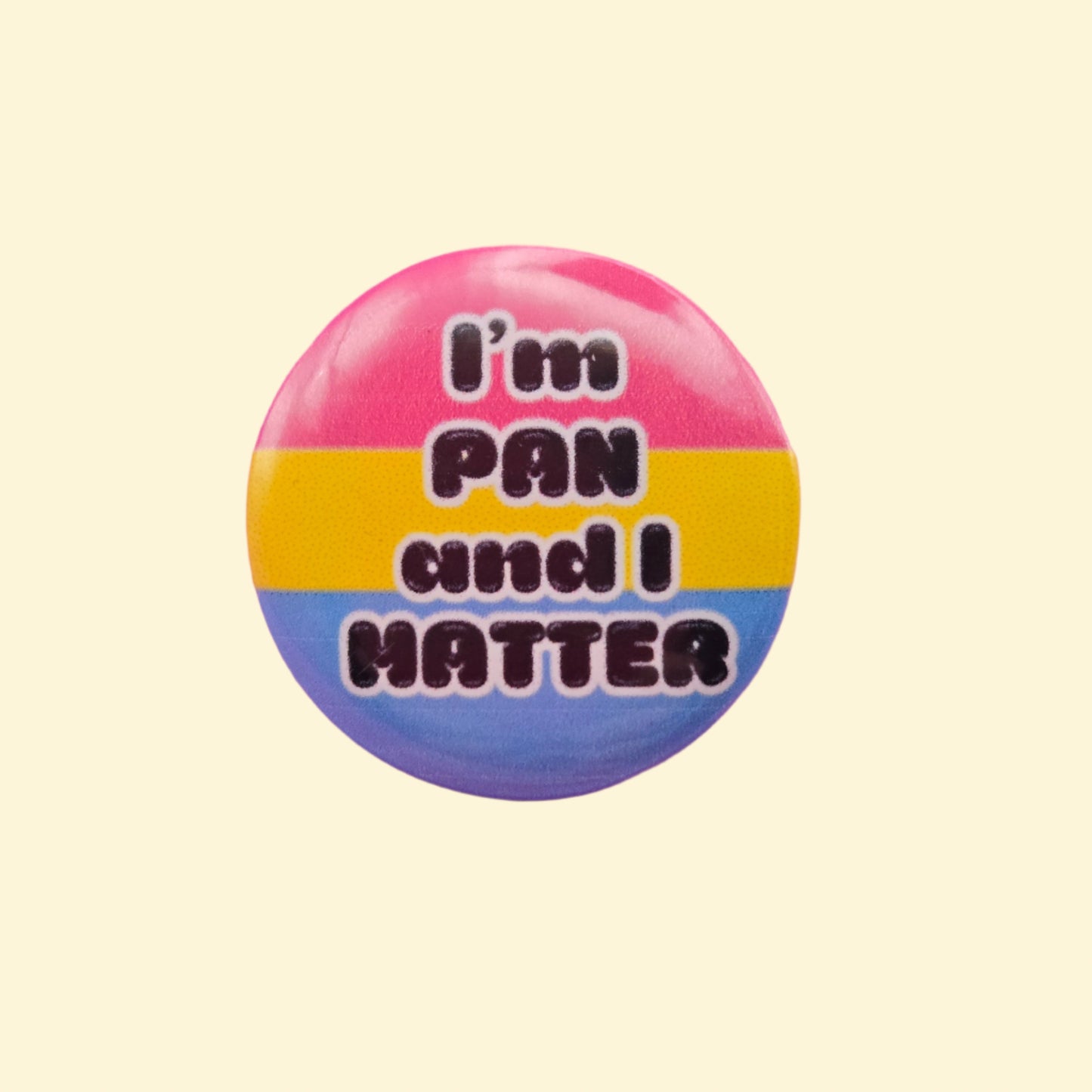 I’m Pan and I Matter Button